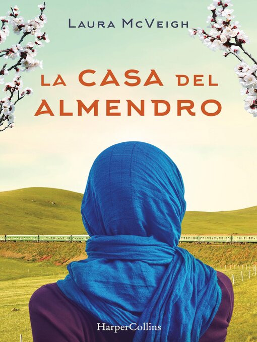 Title details for La casa del almendro by Laura Mcveigh - Available